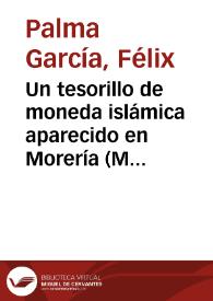 Un tesorillo de moneda islámica aparecido en Morería (Mérida) / Félix Palma García, Rogelio Segovia Sopo | Biblioteca Virtual Miguel de Cervantes