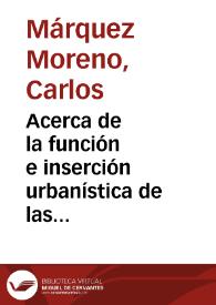 Acerca de la función e inserción urbanística de las plazas en Colonia Patricia / Carlos Márquez | Biblioteca Virtual Miguel de Cervantes