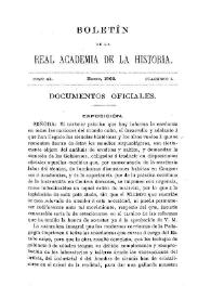 Documentos oficiales. Boletín de la Real Academia de la Historia. Tomo 40. Enero (1902). Cuaderno I | Biblioteca Virtual Miguel de Cervantes