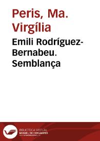 Emili Rodríguez-Bernabeu. Semblança / Ma. Virgília Peris | Biblioteca Virtual Miguel de Cervantes