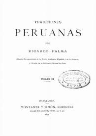 Tradiciones peruanas IV / Ricardo Palma | Biblioteca Virtual Miguel de Cervantes