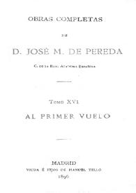 Al primer vuelo / D. José M. de Pereda | Biblioteca Virtual Miguel de Cervantes