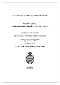 Noche serena : glosas contemporáneas a Fray Luis / discurso del académico electo Antonio Gallego Gallego, leído en el acto de su recepción pública el día 28 de abril de 1996 y contestación del Sr. Carlos Romero de Lecea | Biblioteca Virtual Miguel de Cervantes