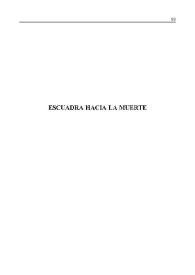 Escuadra hacia la muerte [Fragmento] / Alfonso Sastre; introducción de César Oliva | Biblioteca Virtual Miguel de Cervantes