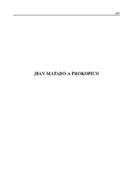 ¡Han matado a Prokopius! [Fragmento] / Alfonso Sastre; introducción de Virtudes Serrano | Biblioteca Virtual Miguel de Cervantes