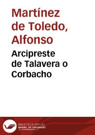 Arcipreste de Talavera o Corbacho / Alfonso Martínez de Toledo | Biblioteca Virtual Miguel de Cervantes
