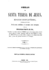Obras de Santa Teresa de Jesús. Tomo I / Santa Teresa de Jesús | Biblioteca Virtual Miguel de Cervantes