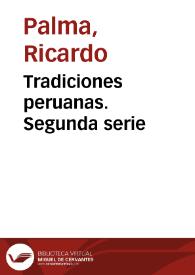 Tradiciones peruanas II / Ricardo Palma | Biblioteca Virtual Miguel de Cervantes
