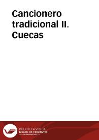 Cancionero tradicional II. Cuecas / [responsable de proyecto] Micaela Navarrete Araya; [investigación y selección de] Patricia Chavarría Z. | Biblioteca Virtual Miguel de Cervantes