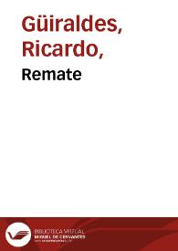Remate / Ricardo Güiraldes | Biblioteca Virtual Miguel de Cervantes