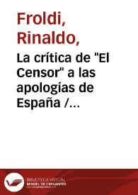 La crítica de "El Censor" a las apologías de España / Rinaldo Froldi | Biblioteca Virtual Miguel de Cervantes