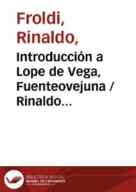 Introducción a Lope de Vega, Fuenteovejuna / Rinaldo Froldi | Biblioteca Virtual Miguel de Cervantes