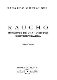 Raucho : momentos de una juventud contemporánea / Ricardo Güiraldes | Biblioteca Virtual Miguel de Cervantes