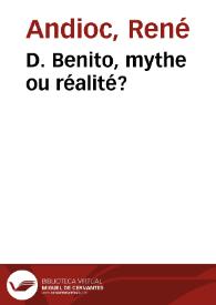 D. Benito, mythe ou réalité? / par Rene Andioc | Biblioteca Virtual Miguel de Cervantes