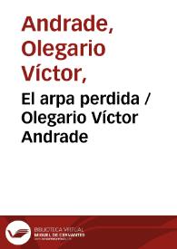 El arpa perdida / Olegario Víctor Andrade | Biblioteca Virtual Miguel de Cervantes