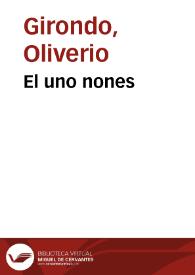 El uno nones / Oliverio Girondo | Biblioteca Virtual Miguel de Cervantes