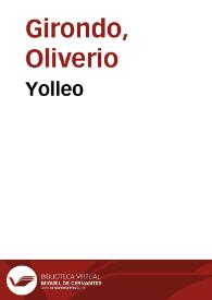 Yolleo / Oliverio Girondo | Biblioteca Virtual Miguel de Cervantes