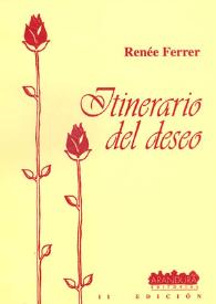 Itinerario del deseo / Renée Ferrer | Biblioteca Virtual Miguel de Cervantes