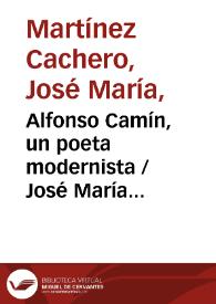Alfonso Camín, un poeta modernista / José María Martínez Cachero | Biblioteca Virtual Miguel de Cervantes