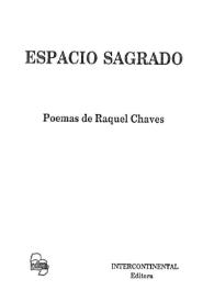 Espacio sagrado / Raquel Chaves | Biblioteca Virtual Miguel de Cervantes