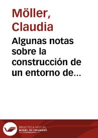Algunas notas sobre la construcción de un entorno de poder / Claudia Möller | Biblioteca Virtual Miguel de Cervantes