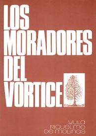 Los moradores del vórtice / Yula Riquelme de Molinas | Biblioteca Virtual Miguel de Cervantes