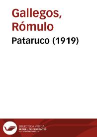 Pataruco (1919) / Rómulo Gallegos | Biblioteca Virtual Miguel de Cervantes