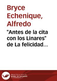"Antes de la cita con los Linares" de "La felicidad ja,  ja" (1974) [Fragmento] / Alfredo Bryce Echenique | Biblioteca Virtual Miguel de Cervantes