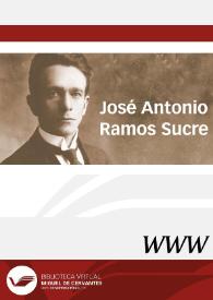 José Antonio Ramos Sucre / dirección Katyna Henríquez Consalvi | Biblioteca Virtual Miguel de Cervantes