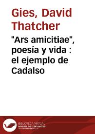 "Ars amicitiae", poesía y vida : el ejemplo de Cadalso / David T. Gies | Biblioteca Virtual Miguel de Cervantes