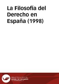 La Filosofía del Derecho en España (1998) / coordinador Pablo Larrañaga | Biblioteca Virtual Miguel de Cervantes