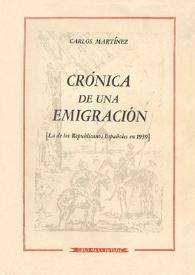 Crónica de una emigración : [la cultura de los republicanos españoles en 1939] / Carlos Martínez; dibujos de A. Souto | Biblioteca Virtual Miguel de Cervantes