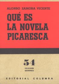 Qué es la novela picaresca / Alonso Zamora Vicente | Biblioteca Virtual Miguel de Cervantes