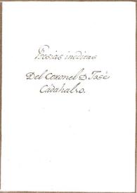 Poesías inéditas del Coronel D. José Cadahalso | Biblioteca Virtual Miguel de Cervantes