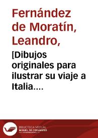 [Dibujos originales para ilustrar su viaje a Italia. Tres dibujos] | Biblioteca Virtual Miguel de Cervantes