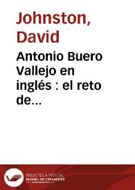 Antonio Buero Vallejo en inglés : el reto de la universalidad / David Johnston | Biblioteca Virtual Miguel de Cervantes