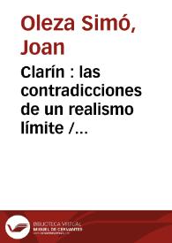 Clarín : las contradicciones de un realismo límite / Joan Oleza | Biblioteca Virtual Miguel de Cervantes