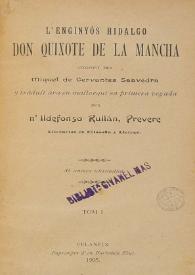 L'enginyós hidalgo Don Quixote de la Mancha / compost per Miquel de Cervantes Saavedra y traduit ara en Mallorquí sa primera vegada per n'Ildefonso Rullán | Biblioteca Virtual Miguel de Cervantes