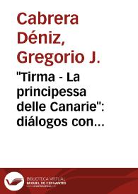 "Tirma - La principessa delle Canarie": diálogos con la Historia / Dolores Cabrera Déniz | Biblioteca Virtual Miguel de Cervantes