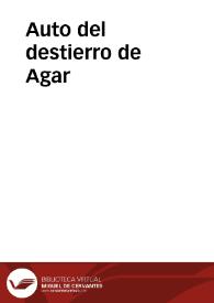 Auto del destierro de Agar | Biblioteca Virtual Miguel de Cervantes
