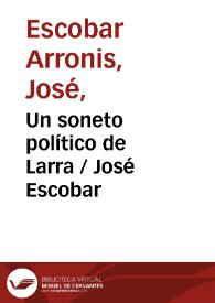 Un soneto político de Larra / José Escobar | Biblioteca Virtual Miguel de Cervantes