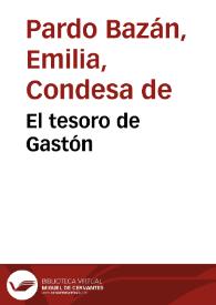 El tesoro de Gastón : novela / Emilia Pardo Bazán ; ilustraciones de José Passos  | Biblioteca Virtual Miguel de Cervantes