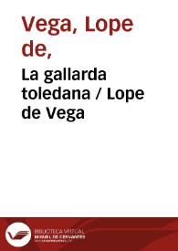 La gallarda toledana / Lope de Vega | Biblioteca Virtual Miguel de Cervantes