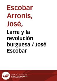 Larra y la revolución burguesa / José Escobar | Biblioteca Virtual Miguel de Cervantes