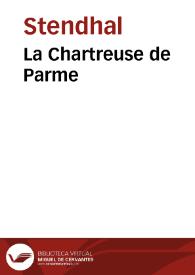 La Chartreuse de Parme / Stendhal | Biblioteca Virtual Miguel de Cervantes