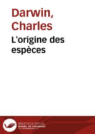 L'origine des espèces / Charles Darwin | Biblioteca Virtual Miguel de Cervantes
