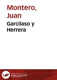 Garcilaso y Herrera / Juan Montero | Biblioteca Virtual Miguel de Cervantes