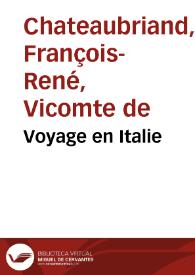 Voyage en Italie / François René de Chateaubriand | Biblioteca Virtual Miguel de Cervantes