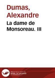 La dame de Monsoreau. III / Alexandre Dumas | Biblioteca Virtual Miguel de Cervantes