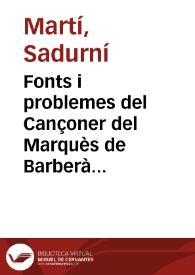 Fonts i problemes del Cançoner del Marquès de Barberà (S1 - BM1) / Martí Sadurní | Biblioteca Virtual Miguel de Cervantes